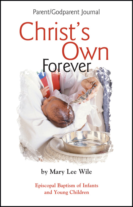 Christ's Own Forever