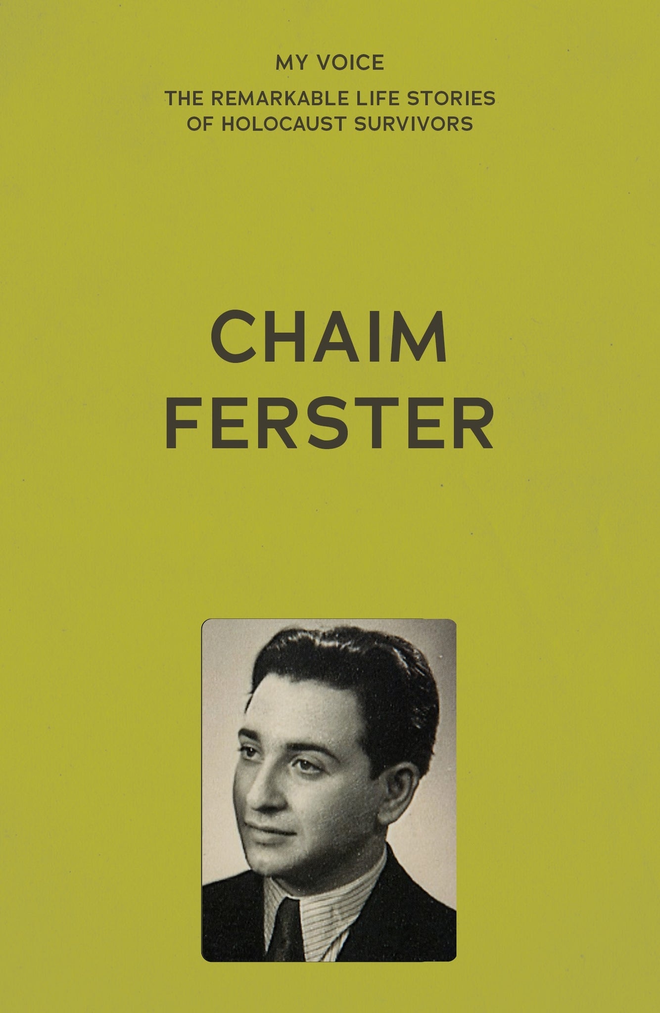 Cover image for My Voice: Chaim Ferster ISBN 9781526186256