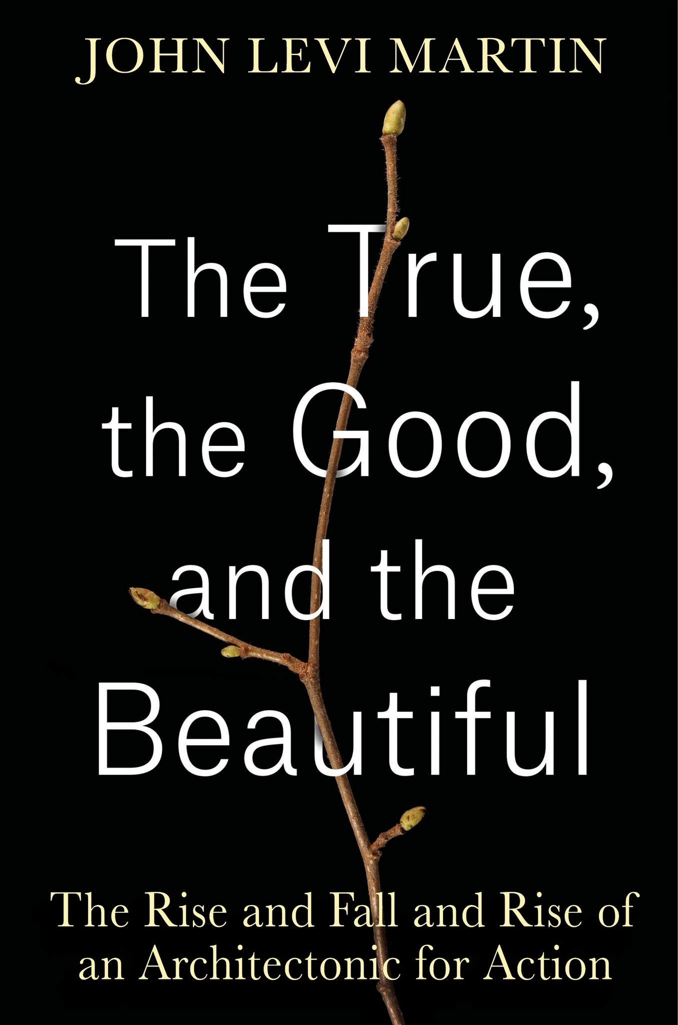 The True, the Good, and the Beautiful
