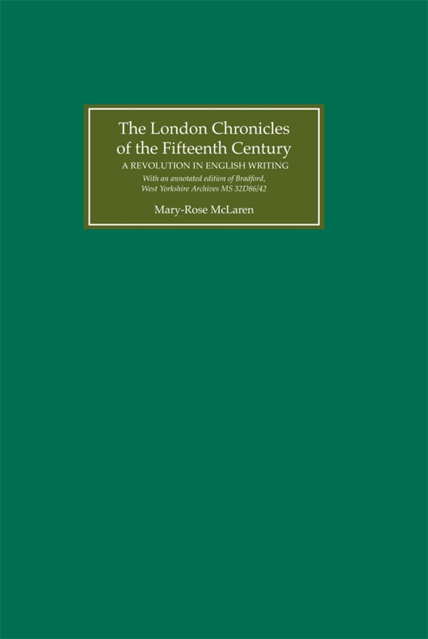 The London Chronicles of the Fifteenth Century