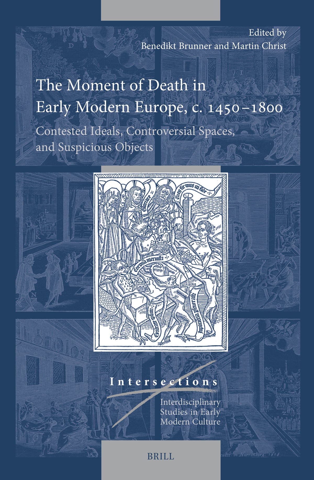 Cover image for The Moment of Death in Early Modern Europe, c. 1450–1800 ISBN 9789004517738