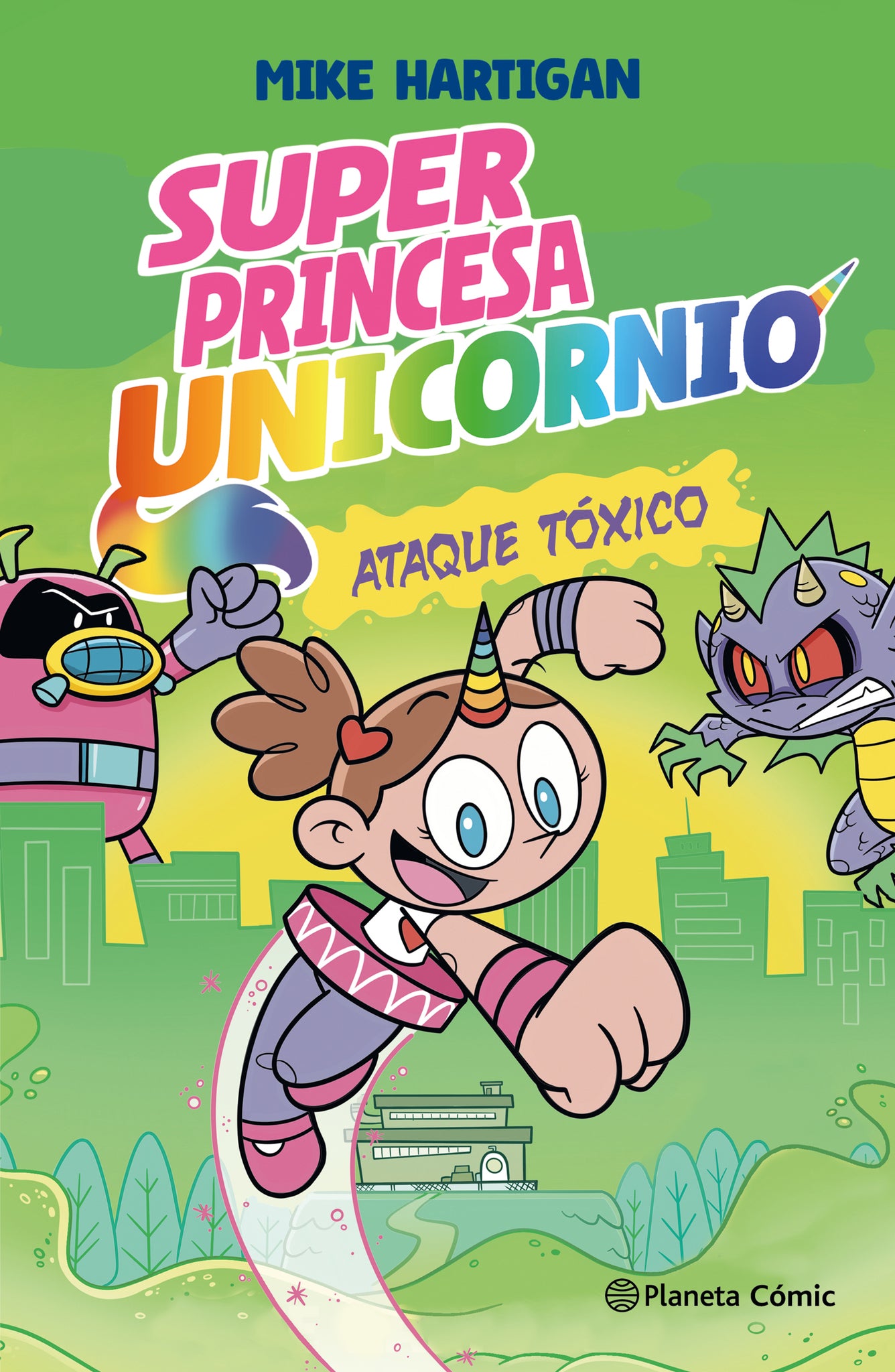 Cover image for Super Princesa Unicornio 2. Ataque tóxico (Novela gráfica) / Super Unicorn Princess 2. Toxic Takeover (A Graphic Novel) ISBN 