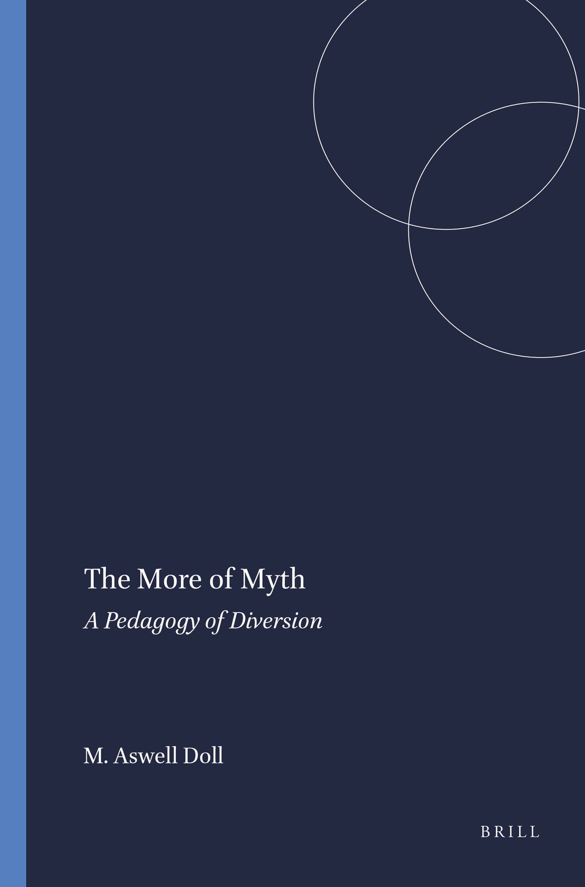 Cover image for The More of Myth ISBN 9789460914447