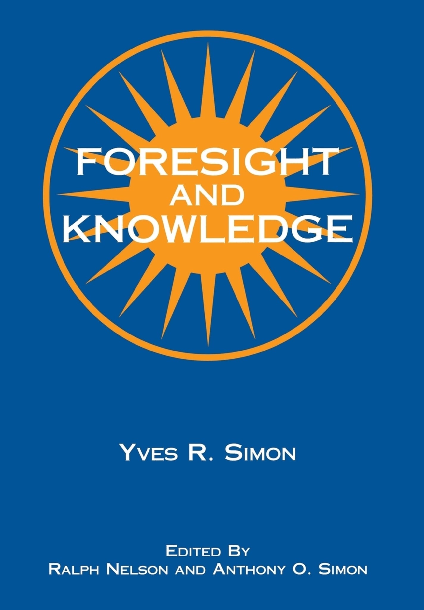 Cover image for Foresight and Knowledge ISBN 9780823216222
