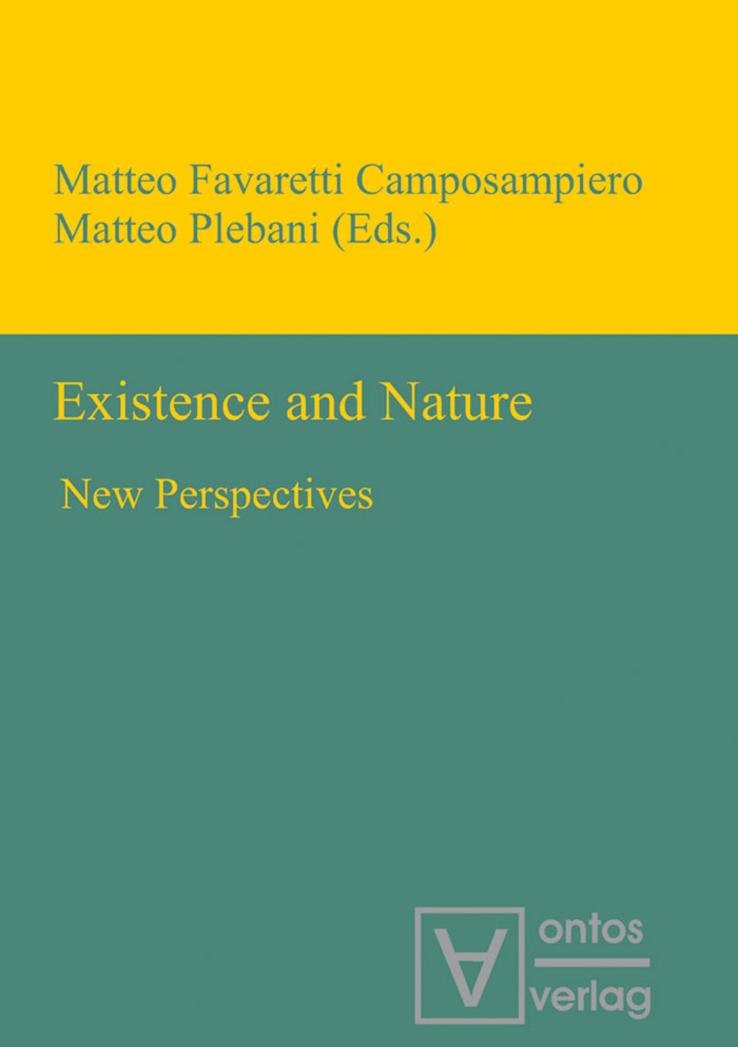 Existence and Nature