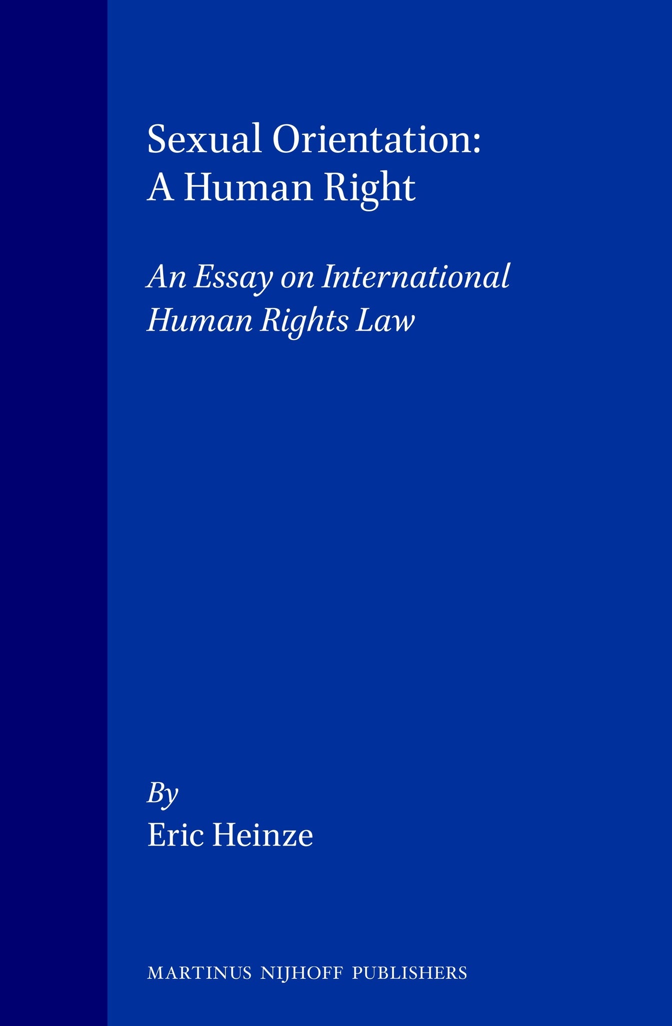 Sexual Orientation: A Human Right
