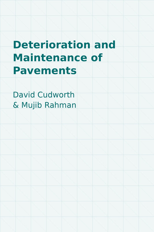 Deterioration and Maintenance of Pavements