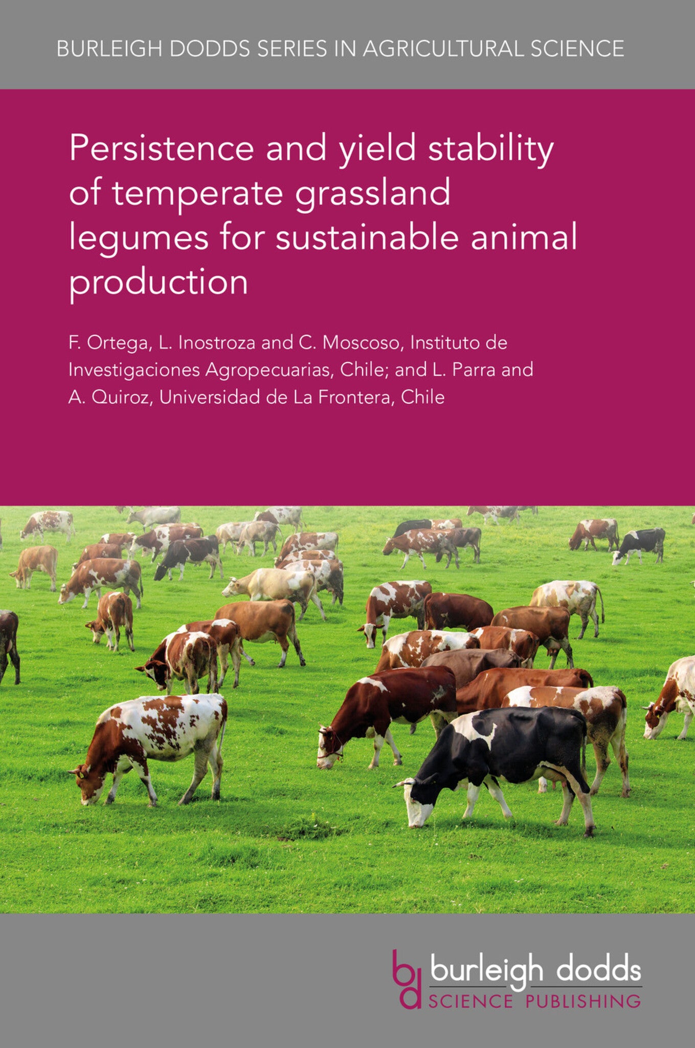 Cover image for Persistence and yield stability of temperate grassland legumes for sustainable animal production ISBN 9781838796884