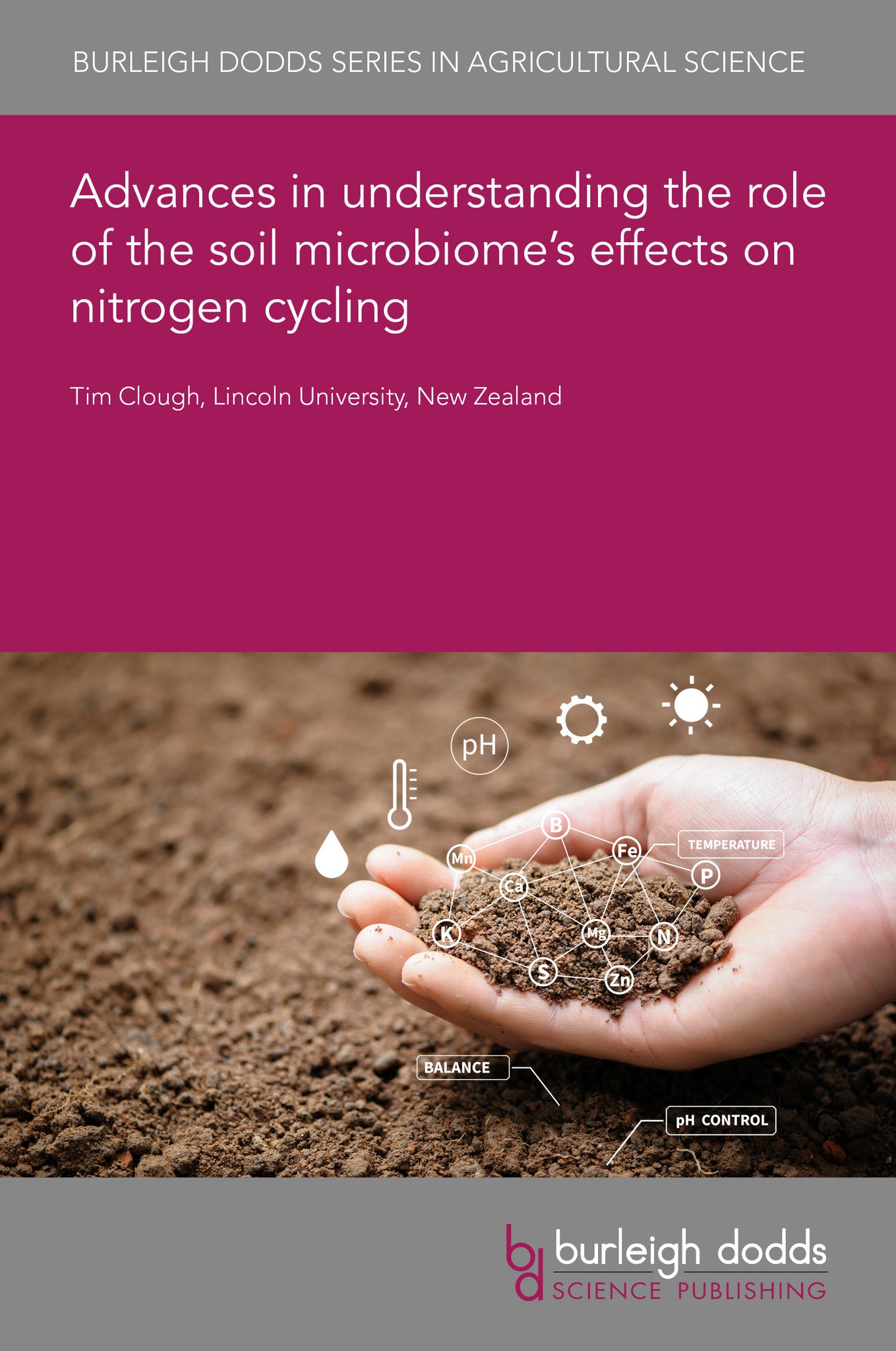 Cover image for Advances in understanding the role of the soil microbiome’s effects on nitrogen cycling ISBN 9781835454169