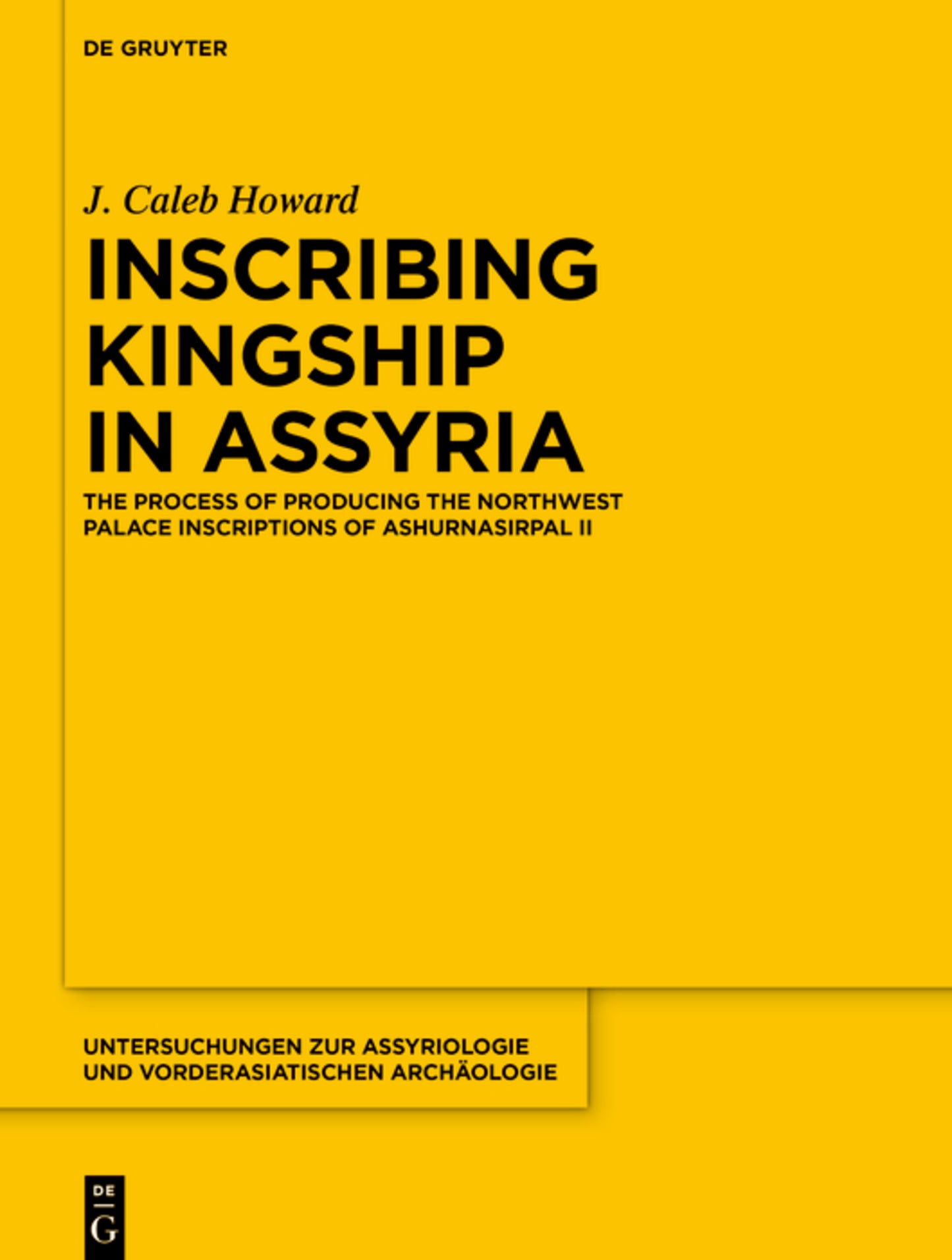 Inscribing Kingship in Assyria