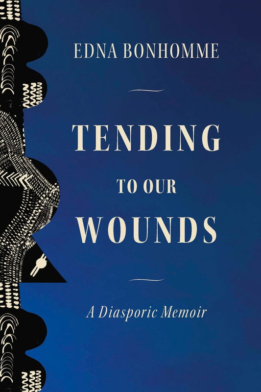 Tending to Our Wounds