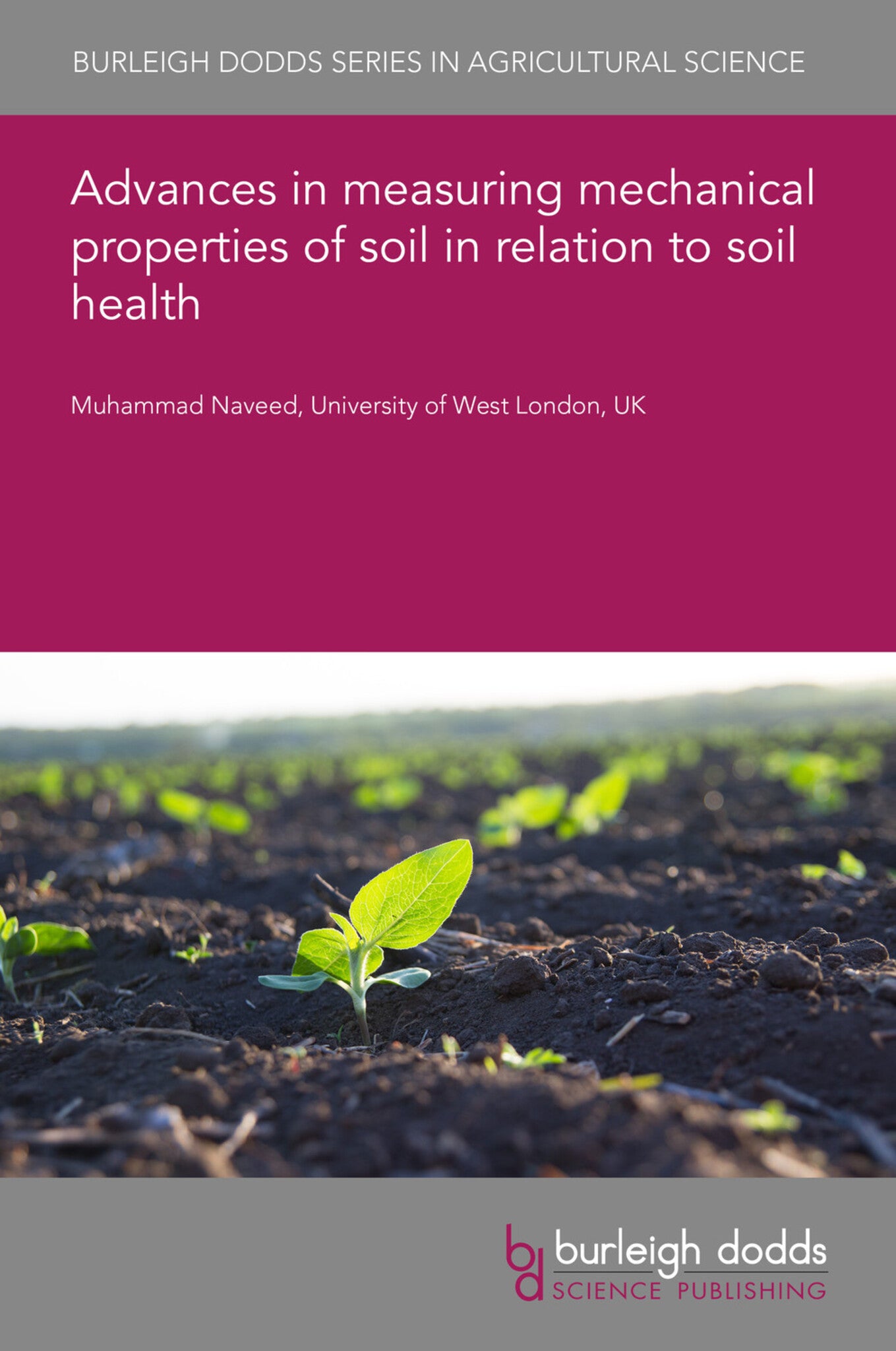 Cover image for Advances in measuring mechanical properties of soil in relation to soil health ISBN 9781801461948