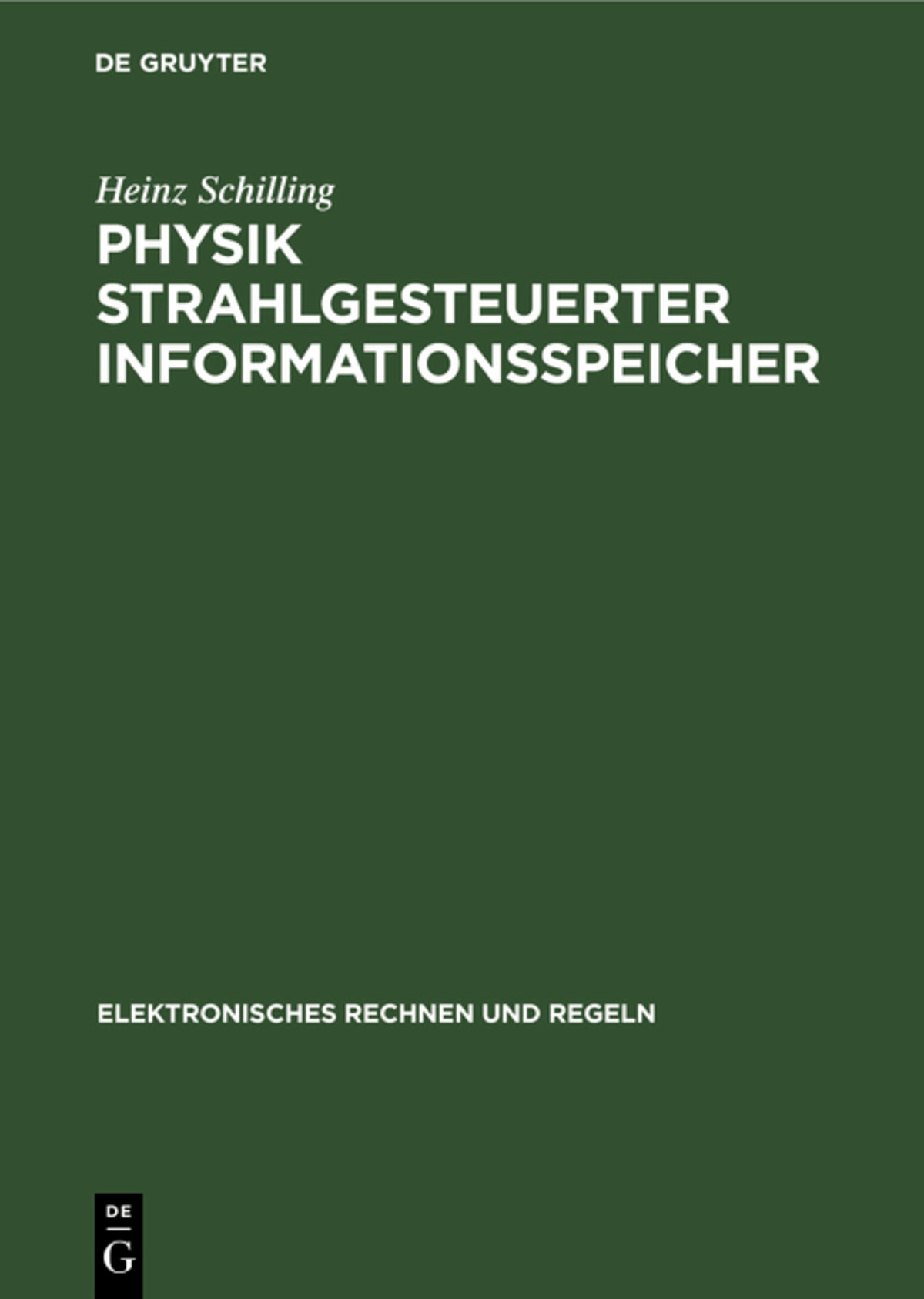 Physik strahlgesteuerter Informationsspeicher