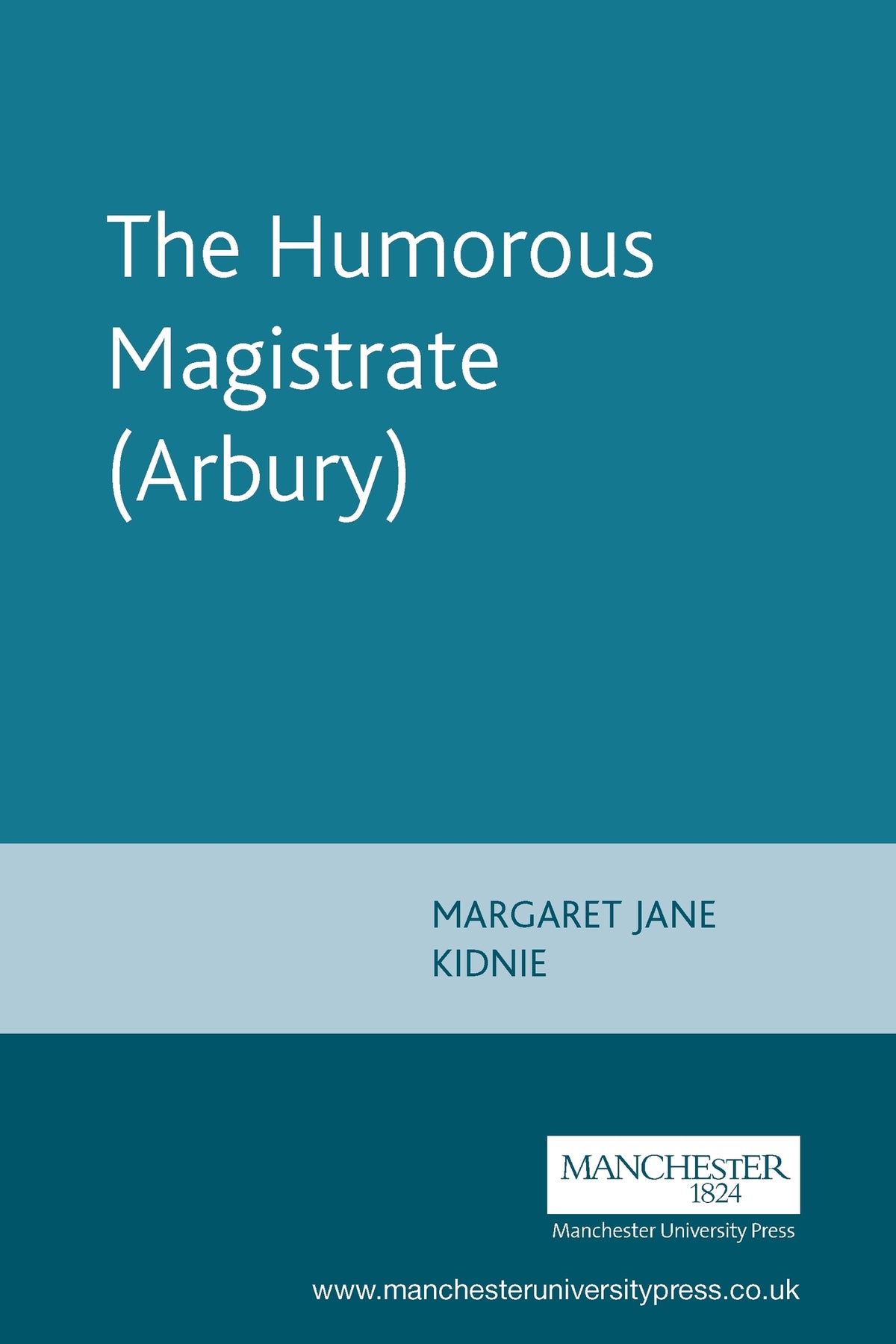 Cover image for The Humorous Magistrate (Arbury) ISBN 9780719086991