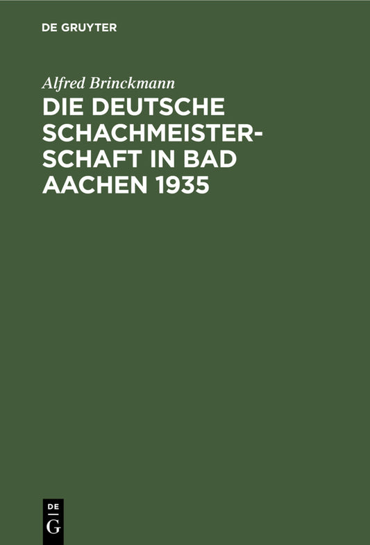 Die Deutsche Schachmeisterschaft in Bad Aachen 1935