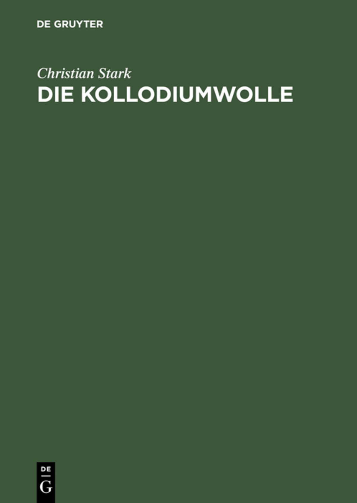 Cover image for Die Kollodiumwolle ISBN 9783111114699