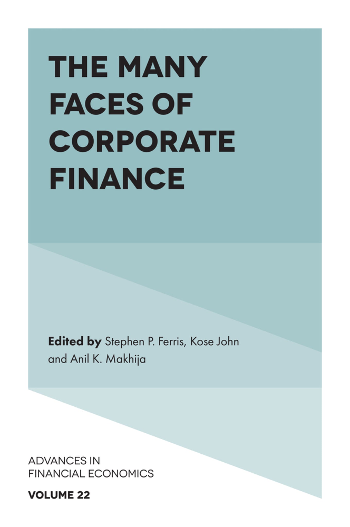The Many Faces of Corporate Finance
