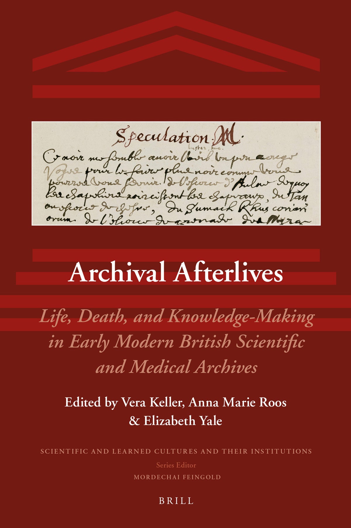 Cover image for Archival Afterlives ISBN 9789004324299