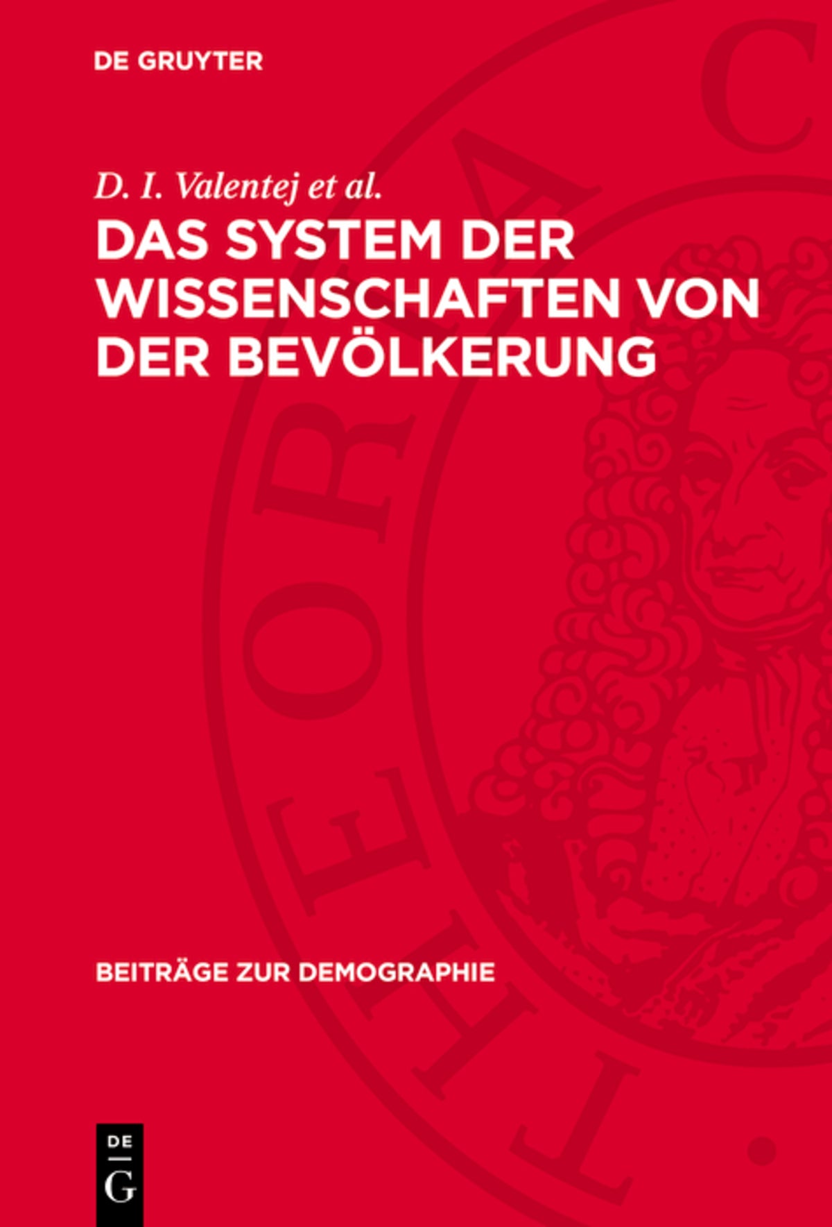 Cover image for Das System der Wissenschaften von der Bevölkerung ISBN 9783112700969