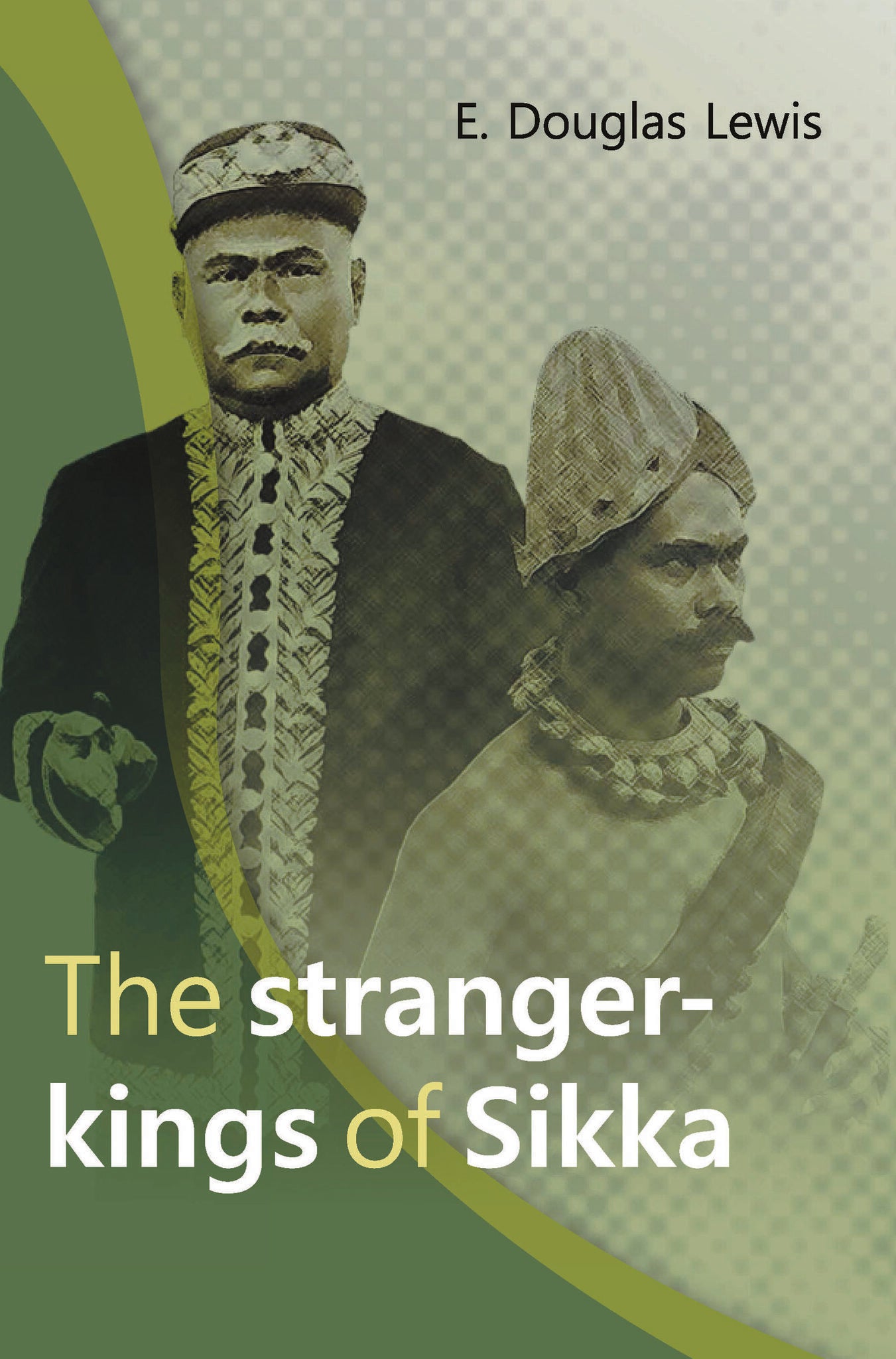 The Stranger-Kings of Sikka