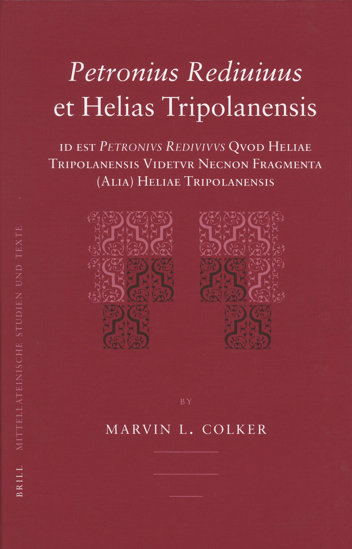 Petronius Rediuiuus et Helias Tripolanensis