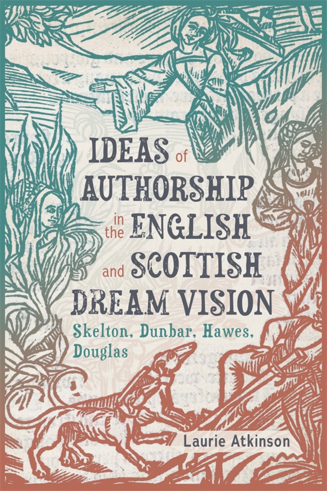 Cover image for Ideas of Authorship in the English and Scottish Dream Vision ISBN 9781843846925