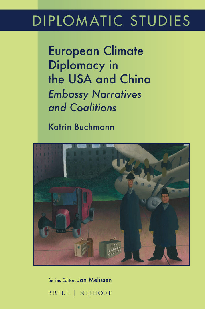 Cover image for European Climate Diplomacy in the USA and China ISBN 9789004368149
