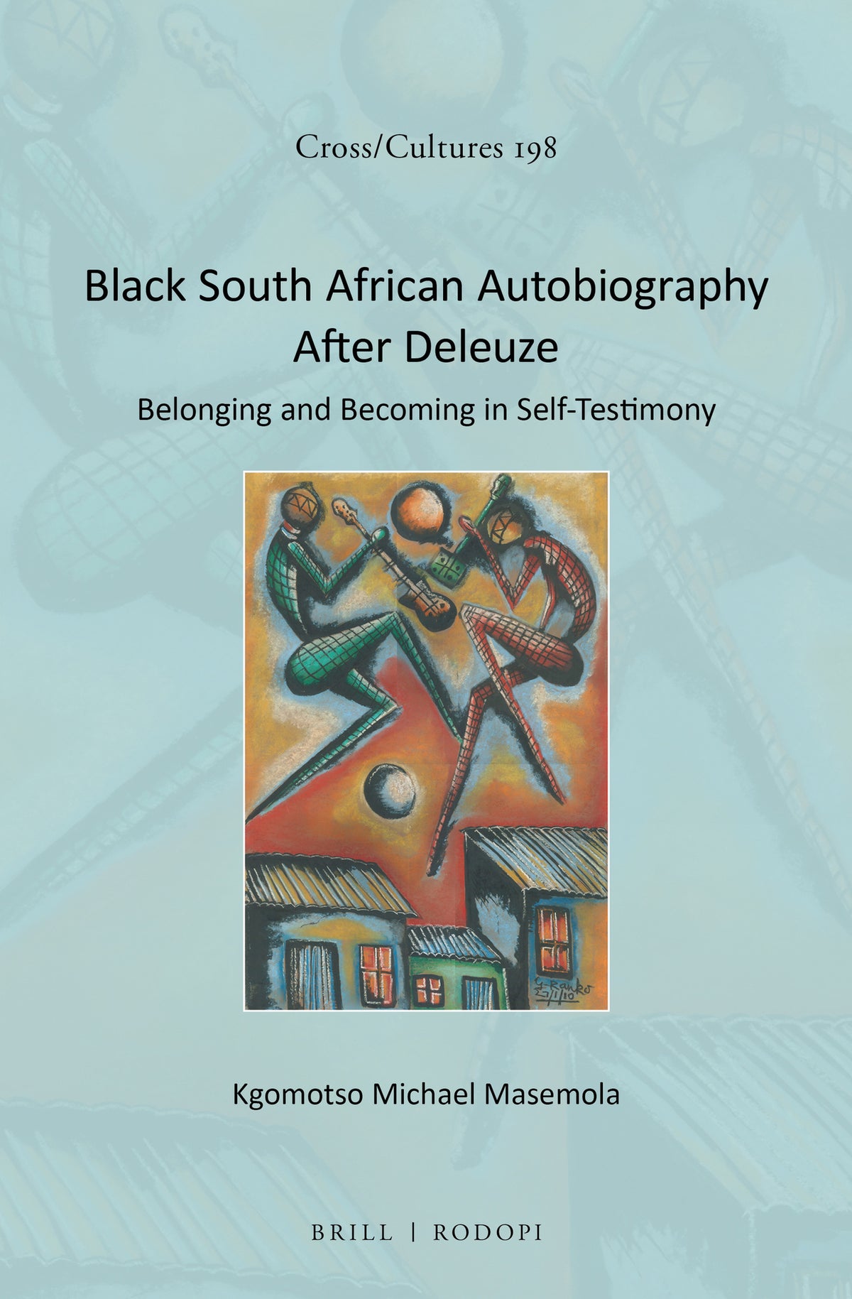 Cover image for Black South African Autobiography After Deleuze ISBN 9789004346437