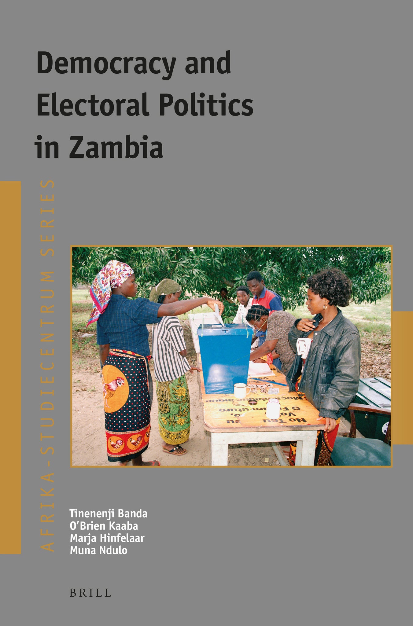 Cover image for Democracy and Electoral Politics in Zambia ISBN 9789004425026