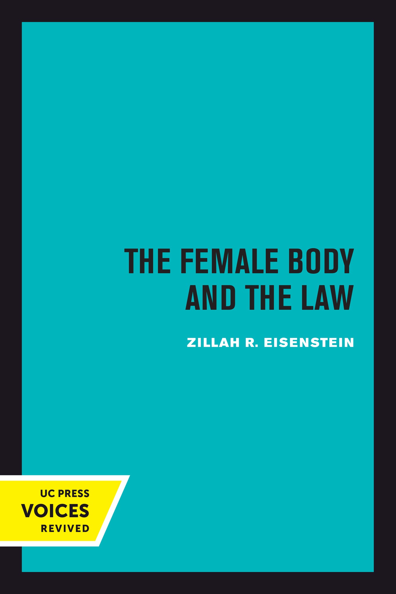Cover image for The Female Body and the Law ISBN 9780520414402