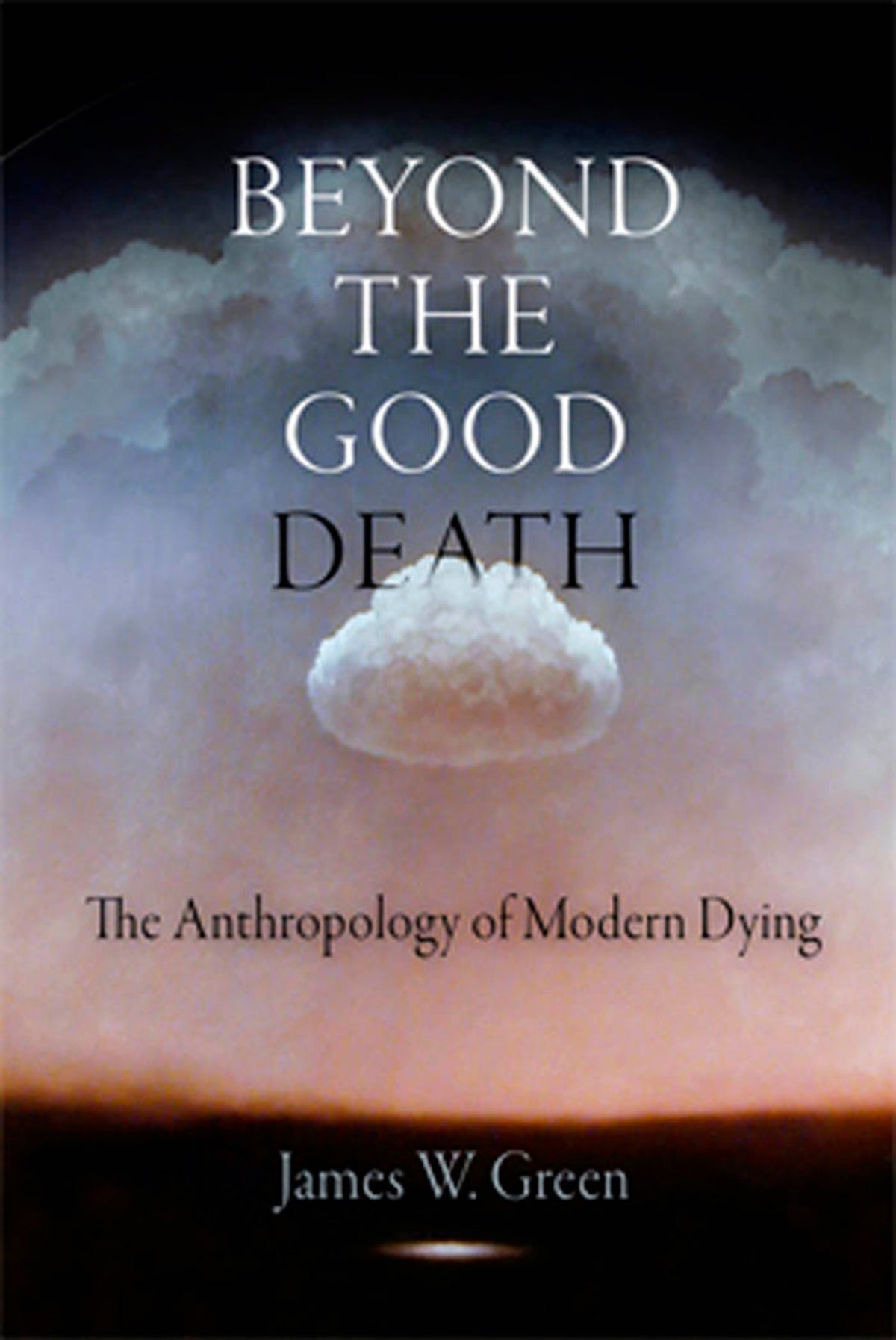 Cover image for Beyond the Good Death ISBN 9780812202076