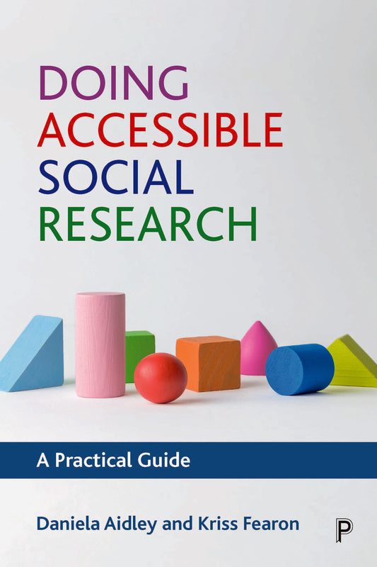 Doing Accessible Social Research