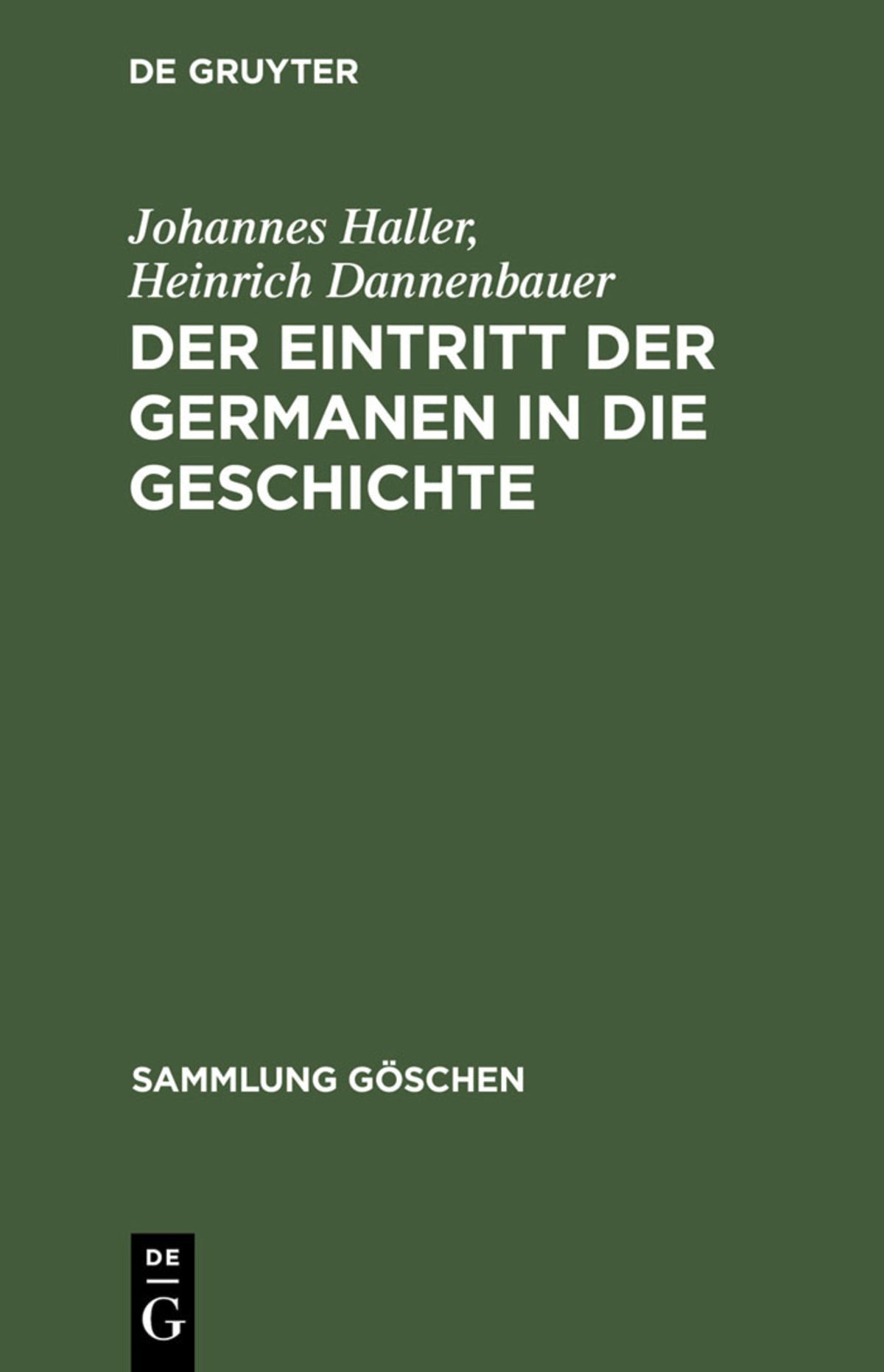 Cover image for Der Eintritt der Germanen in die Geschichte ISBN 9783111010014