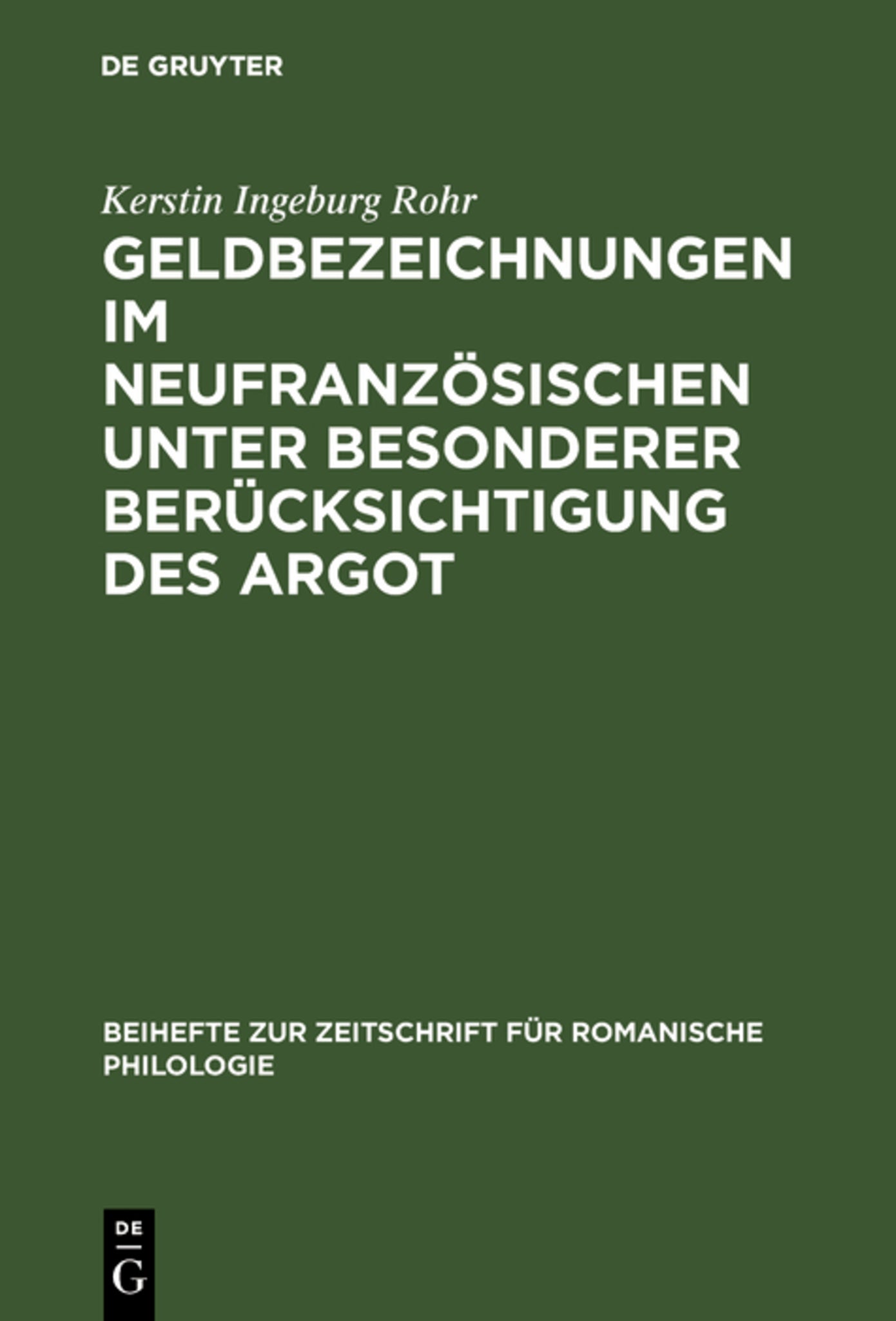 Geldbezeichnungen im Neufranzösischen unter besonderer Berücksichtigung des Argot