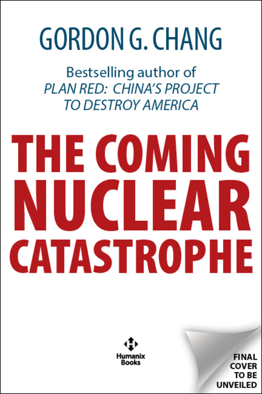 The Coming Nuclear Catastrophe