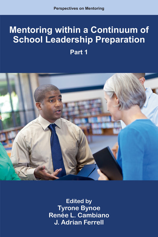 Mentoring within a Continuum of School Leadership Preparation, Part 1