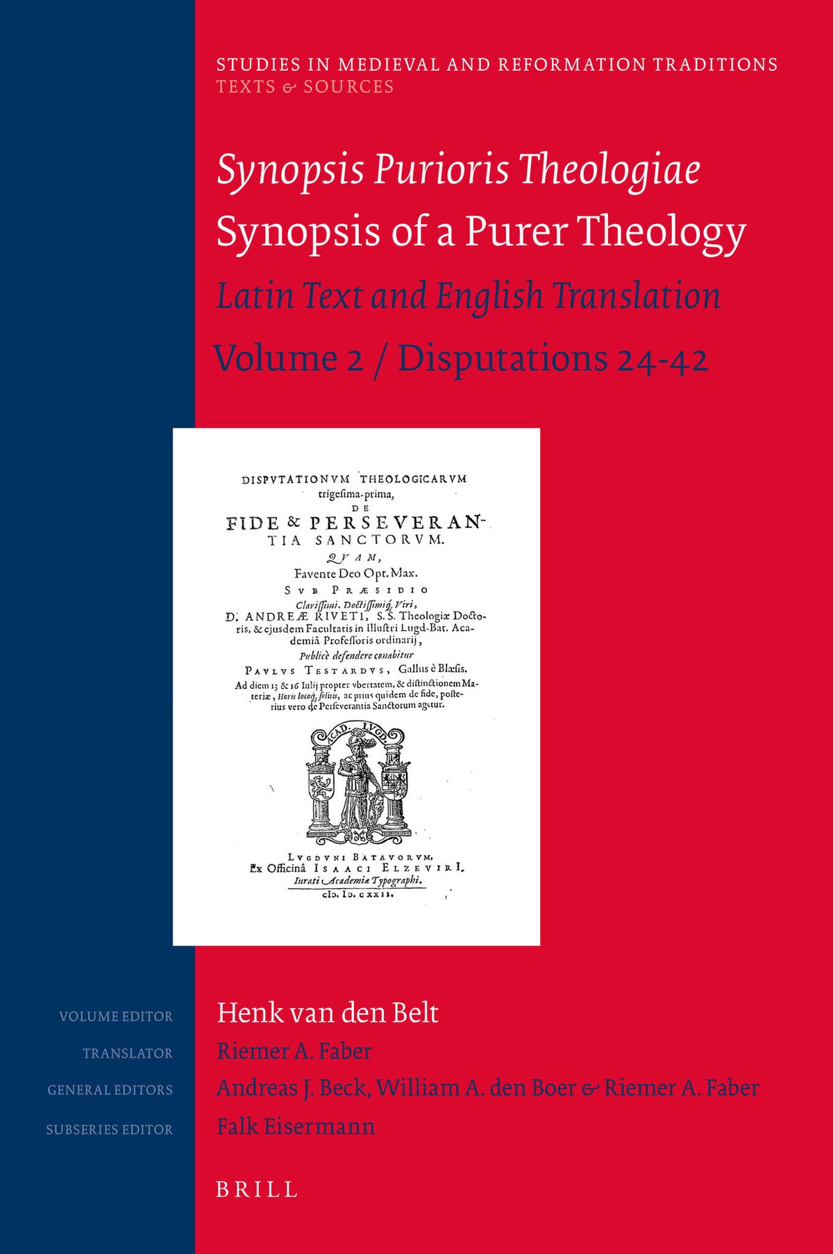 Cover image for Synopsis Purioris Theologiae / Synopsis of a Purer Theology ISBN 9789004324213