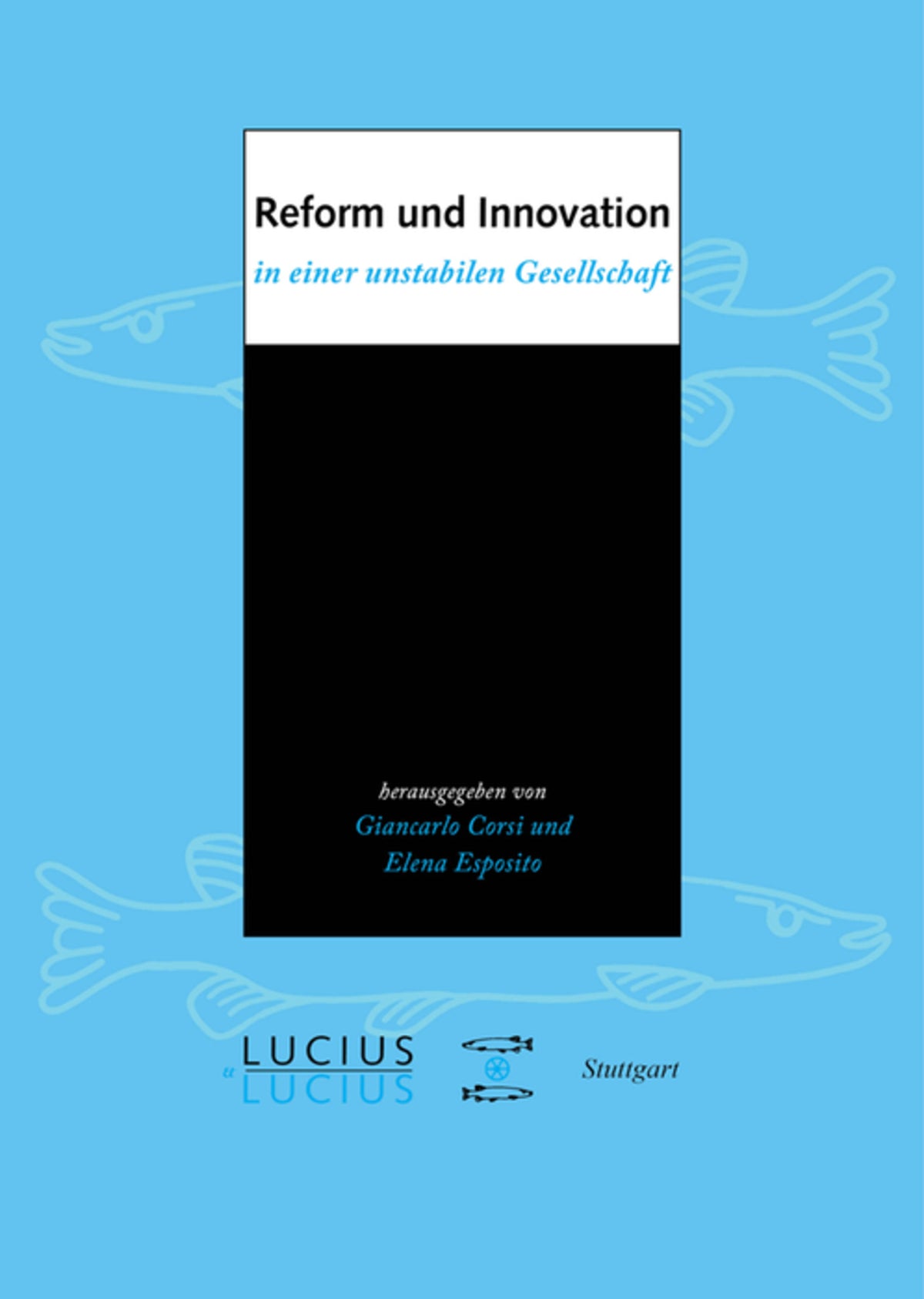 Cover image for Reform und Innovation in einer unstabilen Gesellschaft ISBN 9783828203020