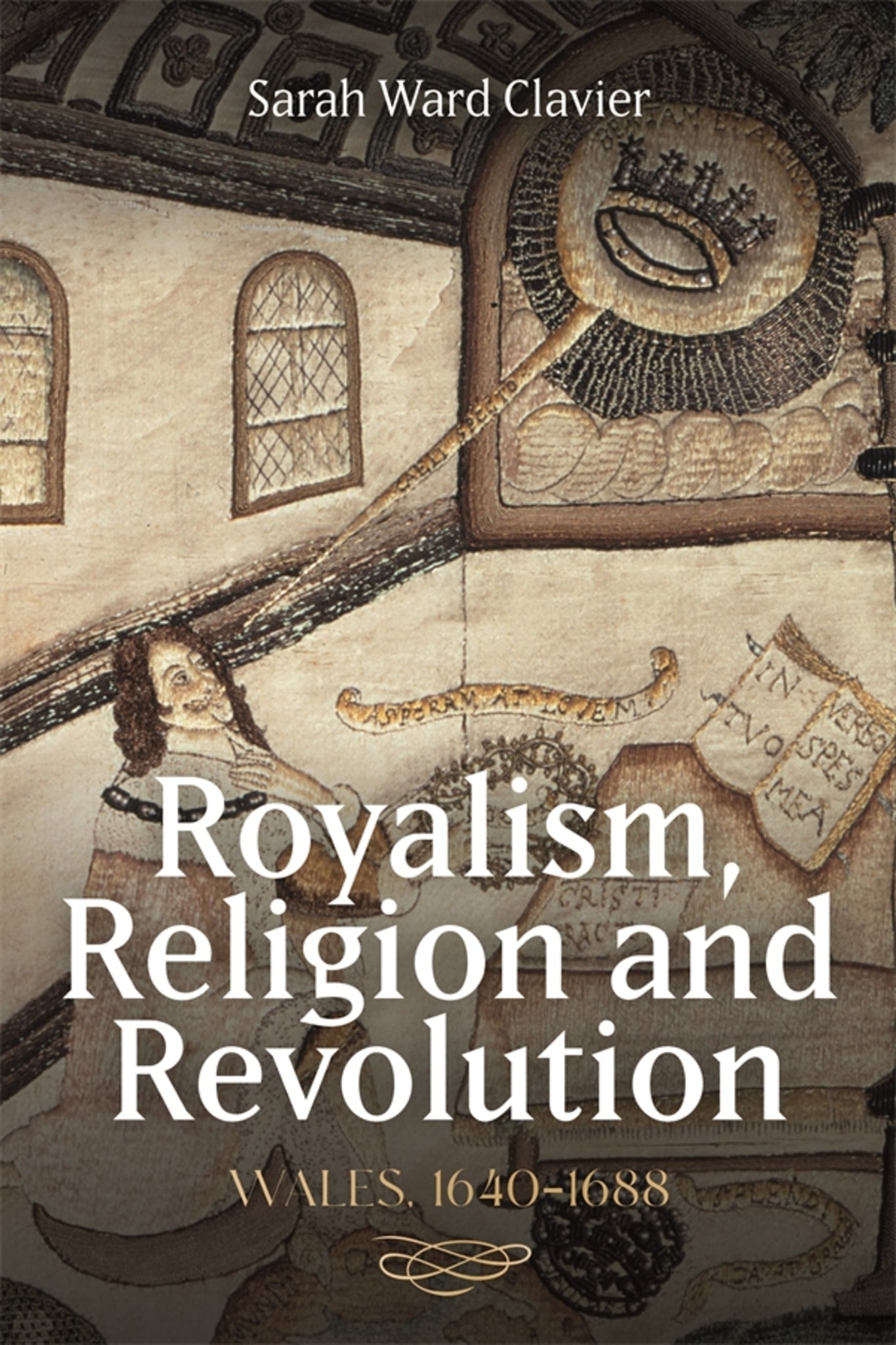 Cover image for Royalism, Religion and Revolution: Wales, 1640-1688 ISBN 9781783276400