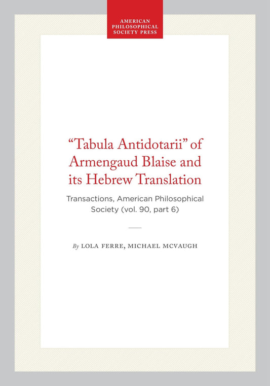 “Tabula Antidotarii“ of Armengaud Blaise and its Hebrew Translation