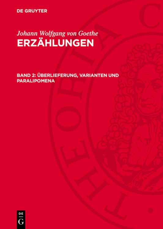 Überlieferung, Varianten und Paralipomena