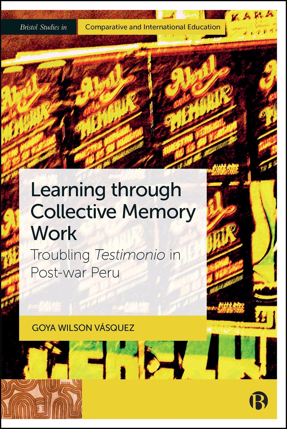 Cover image for Learning through Collective Memory Work ISBN 9781529237863