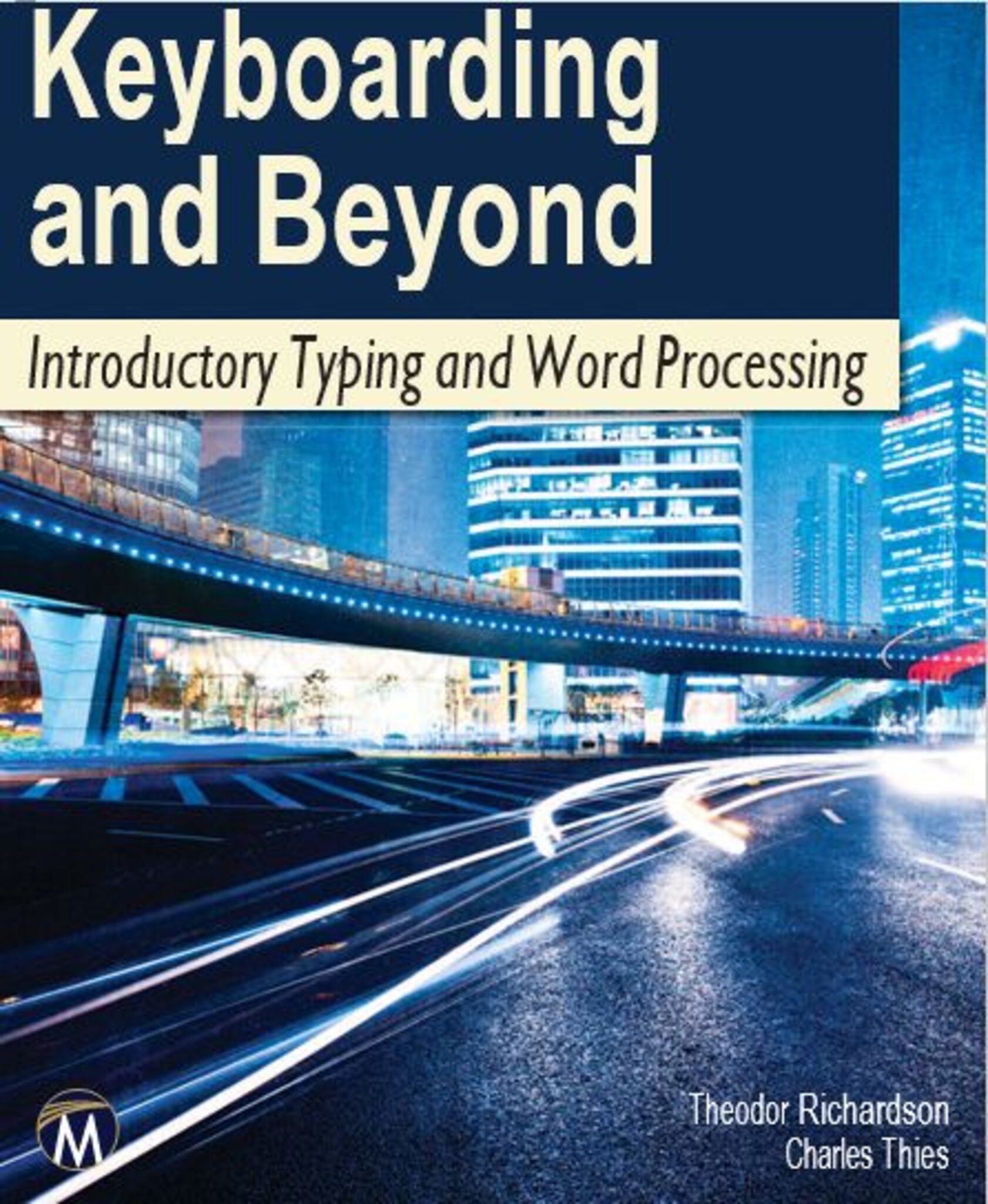 Keyboarding and Beyond
