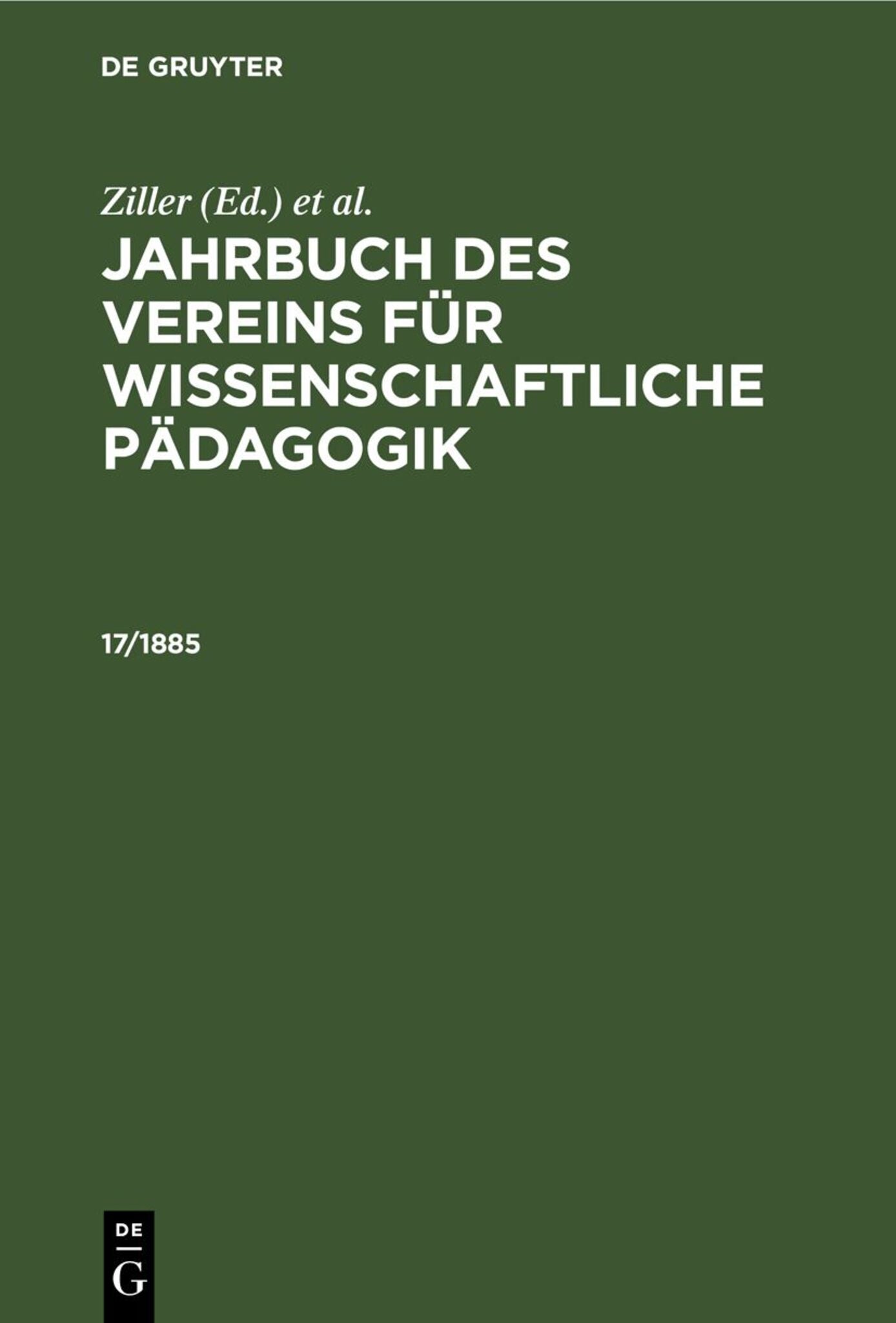 Jahrbuch des Vereins für Wissenschaftliche Pädagogik. Erläuterungen. 17/1885