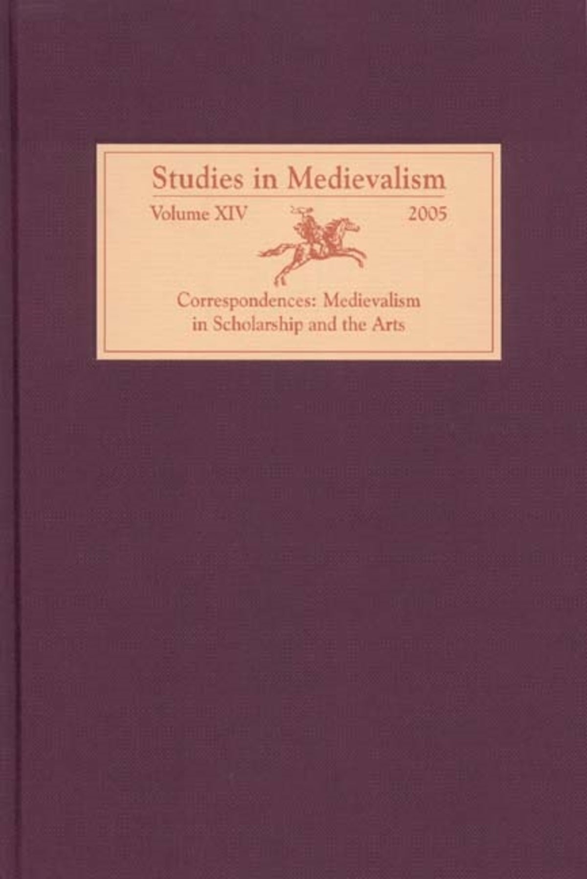 Cover image for Studies in Medievalism XIV ISBN 9781843840633