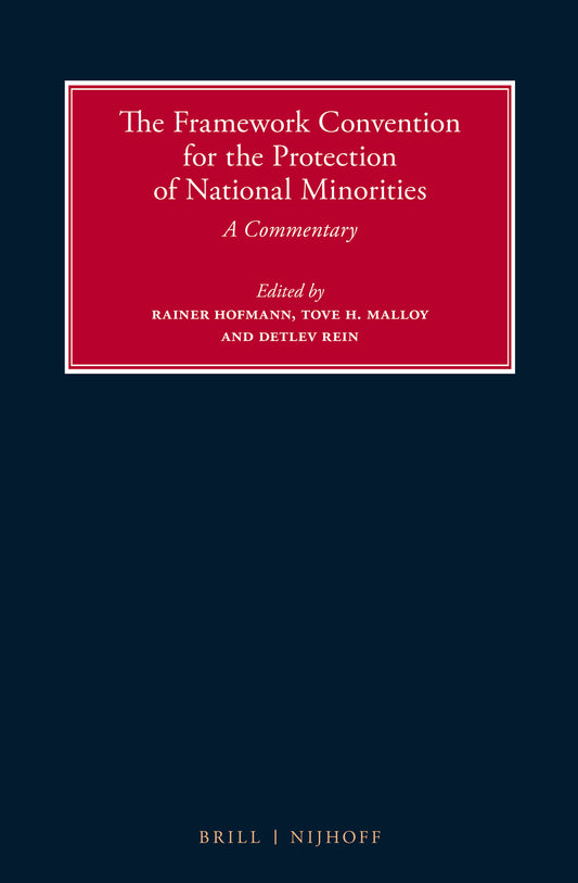 The Framework Convention for the Protection of National Minorities