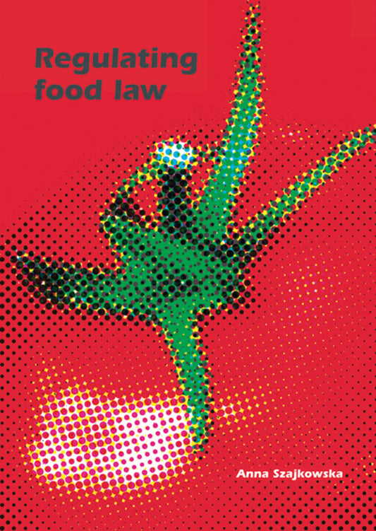 Regulating Food Law
