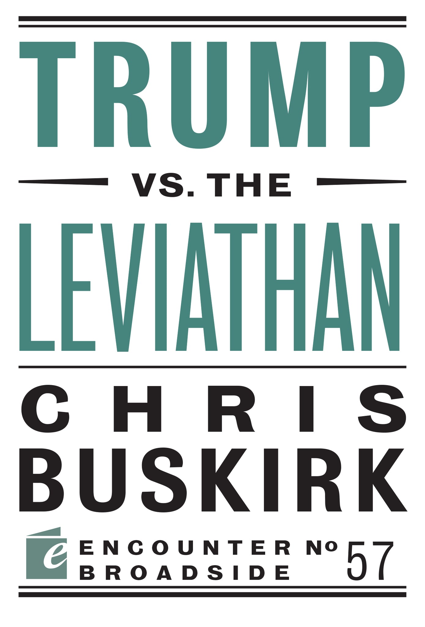 Trump vs. the Leviathan