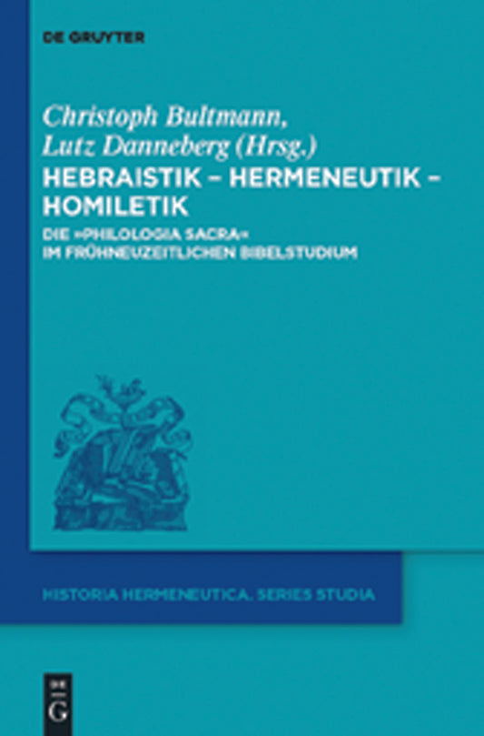 Hebraistik – Hermeneutik – Homiletik