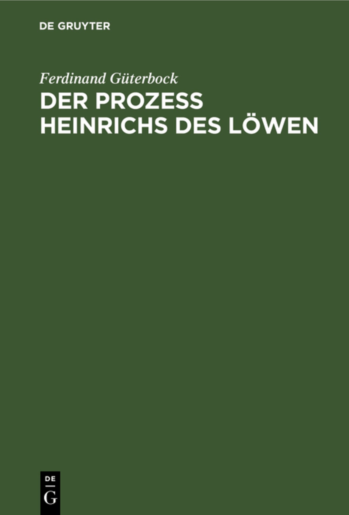 Cover image for Der Prozeß Heinrichs des Löwen ISBN 9783111095790